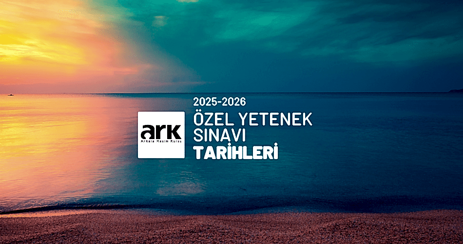 özel yetenek sınavı tarihleri